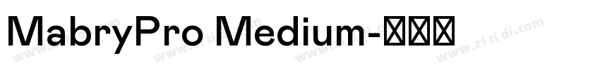 MabryPro Medium字体转换